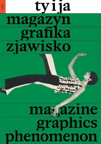„Ty i Ja”. Magazyn, grafika, zjawisko