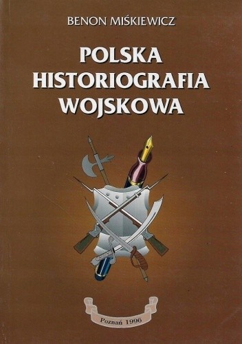 Polska historiografia wojskowa