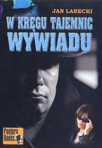 W kręgu tajemnic wywiadu