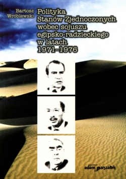 Polityka Stanów Zjednoczonych wobec sojuszu egipsko-radzieckiego w latach 1971-1976