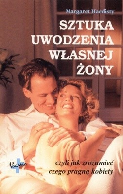 Sztuka uwodzenia własnej żony