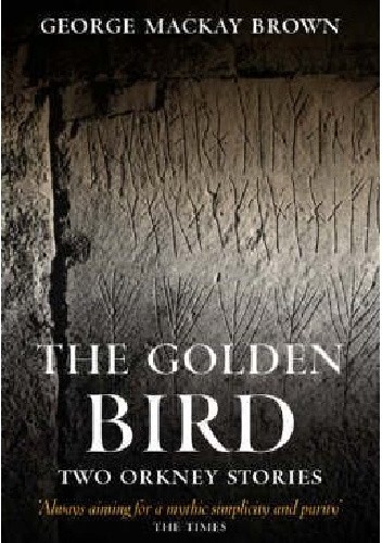 The Golden Bird: Two Orkney Stories