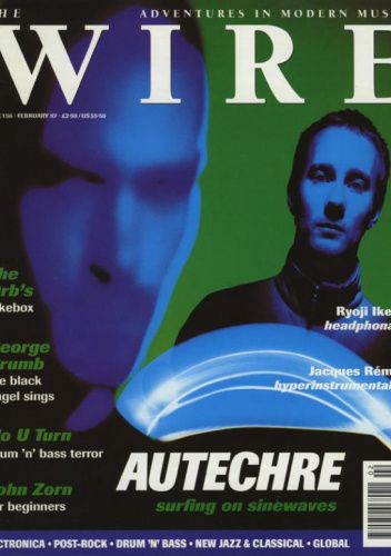 The Wire 156. February 1997