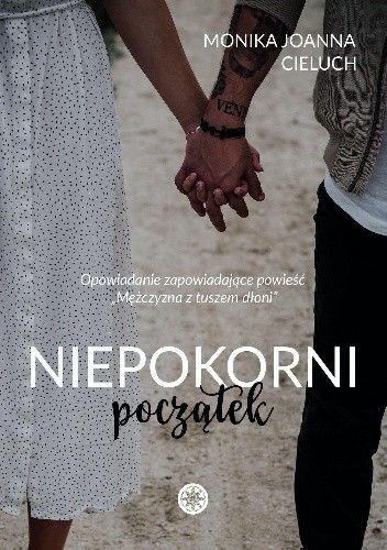 NIEPOKORNI:Początek