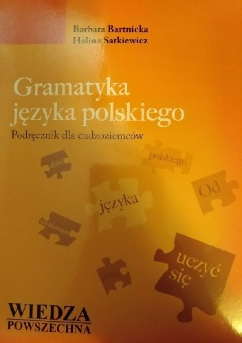 Gramatyka języka polskiego. Podręcznik dla cudzoziemców