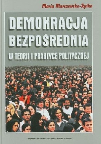 Demokracja bezpośrednia w teorii i praktyce politycznej