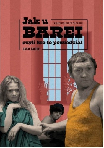 Jak u Barei, czyli kto to powiedział