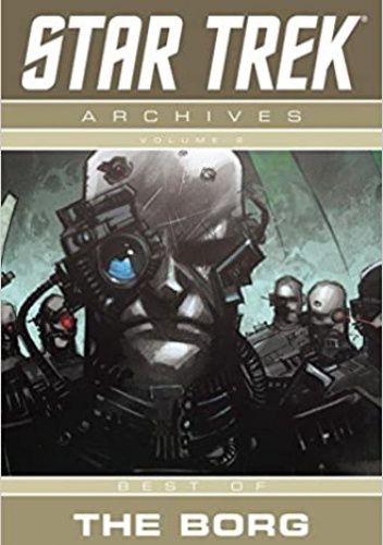 Star Trek Archives Vol. 2: Best of Borg