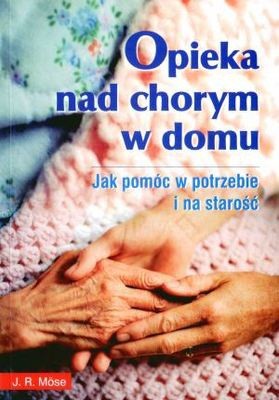 Opieka nad chorym w domu