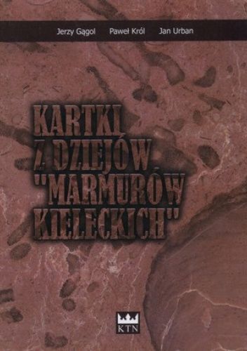 Kartki z dziejów "Marmurów Kieleckich"