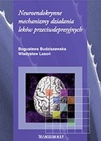 Neuroendokrynne mechanizmy działania leków przeciwdepresyjnych