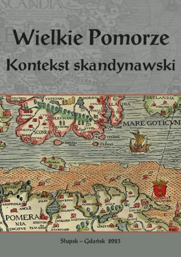 Wielkie Pomorze. Kontekst skandynawski