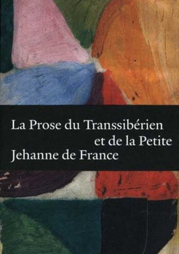 La Prose du Transsibérien et de la petite Jehanne de France