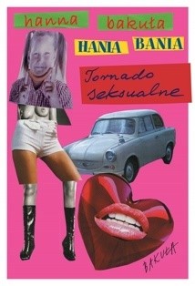 Hania Bania. Tornado seksualne