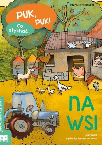 Puk, puk co słychać... na wsi