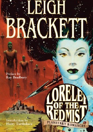 Lorelei of the Red Mist: Planetary Romances
