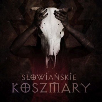 Słowiańskie koszmary