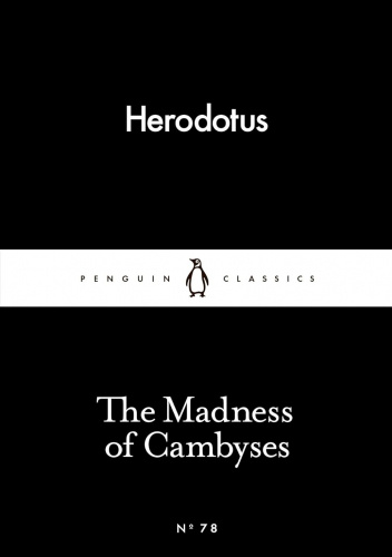 The Madness of Cambyses