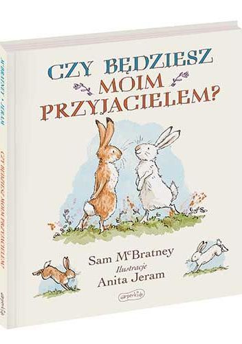 Czy będziesz moim przyjacielem?