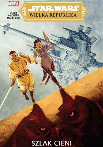 Star Wars: Wielka Republika. Szlak cieni