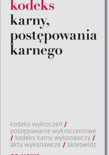 Kodeks karny, postępowania karnego