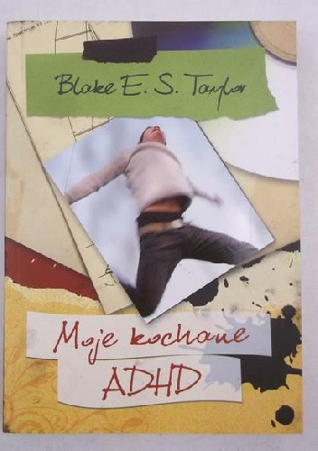 Moje kochane ADHD