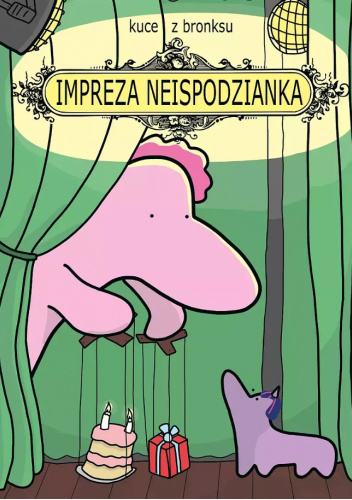Kuce z Bronksu - Impreza Neispodzianka