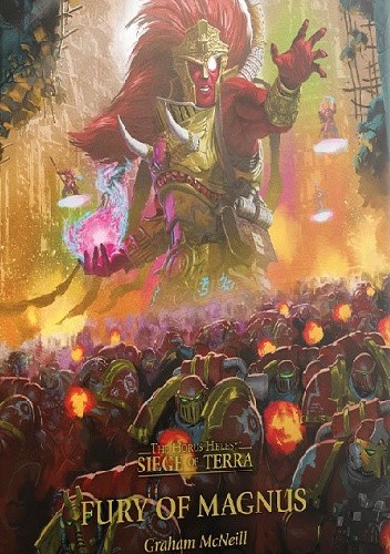 The Fury of Magnus - Siege of Terra Book 4.5