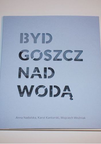 Bydgoszcz nad wodą
