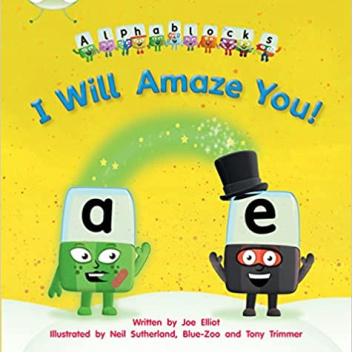 Alphablocks - I Will Amaze You!