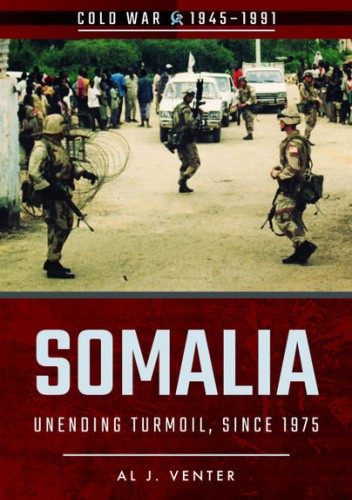 Somalia: Unending Turmoil, Since 1975