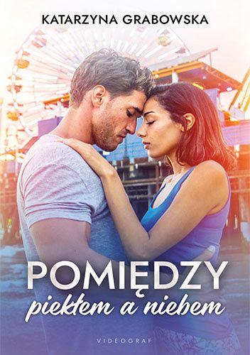 Pomiędzy piekłem a niebem