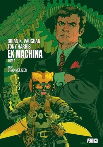 Ex Machina. Tom 1