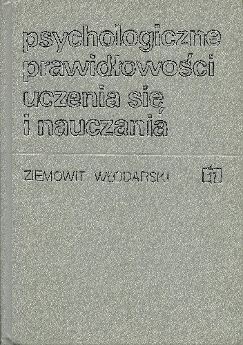 Psychologiczne prawidłowości uczenia się i nauczania