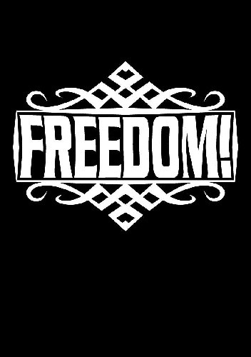 Freedom!