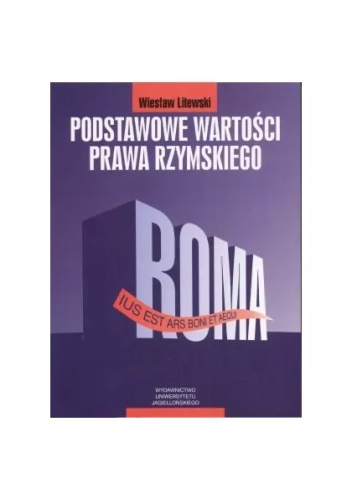Podstawowe wartości prawa rzymskiego