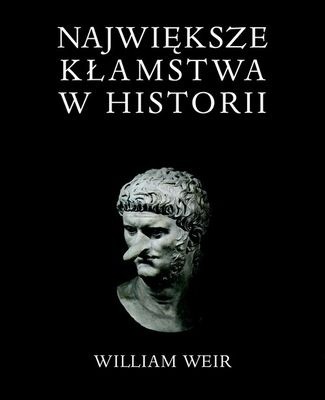 Największe kłamstwa w historii