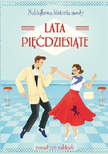 Naklejkowa historia mody. Lata pięćdziesiąte