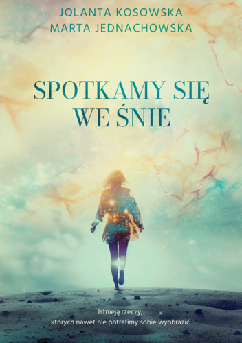 Spotkamy się we śnie