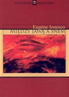 Między jawą a snem. Rozmowy z Claude'em Bonnefoy