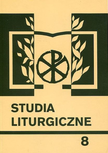 Studia liturgiczne. Tom 8. Pogrzeb chrześcijański: obrzędy, teologia, praktyka