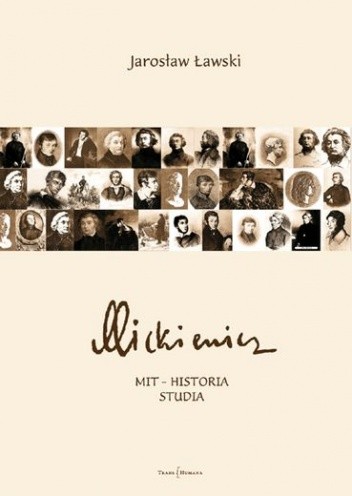 Mickiewicz. Mit - Historia. Studia