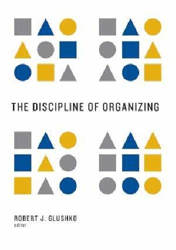 Discipline of Organizing