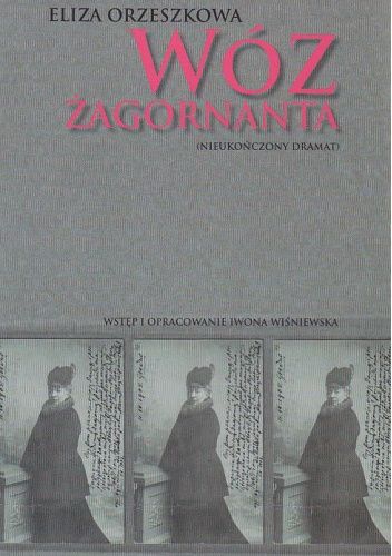 Wóz Żagornanta: (nieukończony dramat)