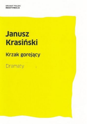 Krzak gorejący. Dramaty