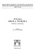 Polska szkoła filmowa: poetyka i tradycja
