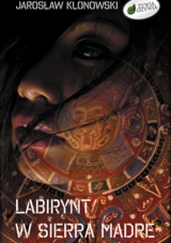 Labirynt w Sierra Madre