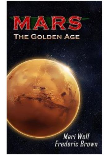 Mars. The Golden Age