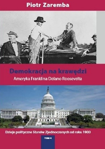Demokracja na krawędzi. Ameryka Franklina Delano Roosevelta