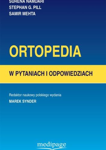 Ortopedia w pytaniach i odpowiedziach